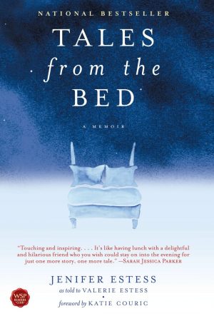 Tales from the Bed by Jenifer Estess