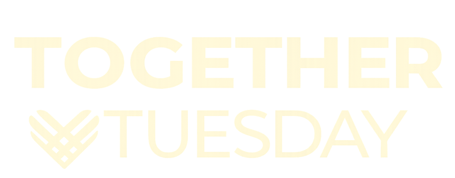 Together Tuesday